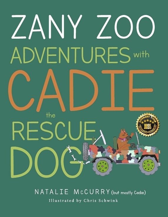 Beloved Children’s Book “Zany Zoo Adventures with Cadie the Rescue Dog” Earns the Literary Titan Gold Book Award